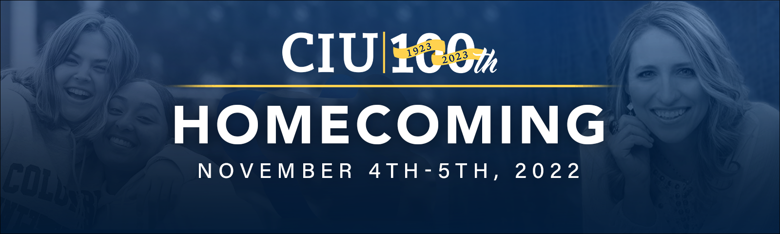 2022 Homecoming & CIU 100th Anniversary Celebration Nov 4-5, 2022